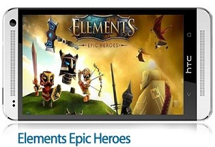 Elements: Epic Heroes - قهرمانان افسانه ای