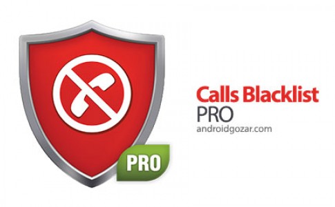 دانلود Calls Blacklist PRO 3.2.5 ؛ نرم افزار مسدود کردن تماس‌ها و پیام‌های اندروید